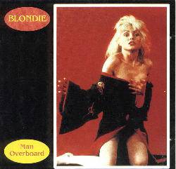 Blondie : Man Overboard